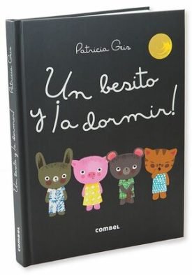 Un Besito Y ¡A Dormir! - Geis Conti, Patricia