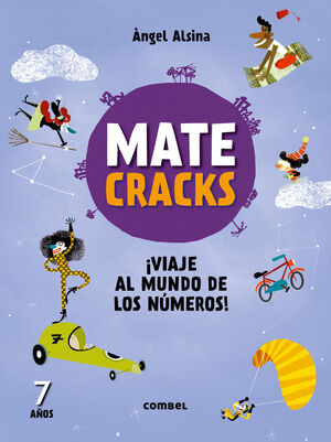 Matecracks 7 Años. Viaje Al Mundo De Los Numeros