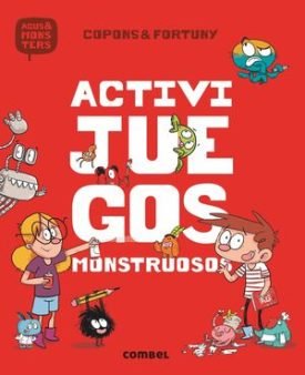 Agus Y Los Monstruos Activijuegos Monstruosos - Copons Ramon, Jaume