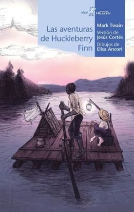 Calcetin Azul. Aventuras De Huckleberry Finn - Twain, Mark