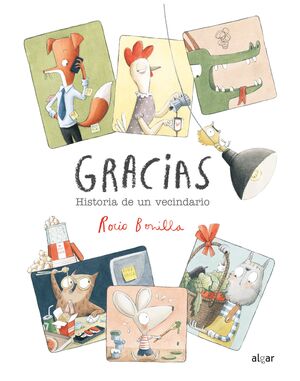 Gracias. Historia De Un Vecindario