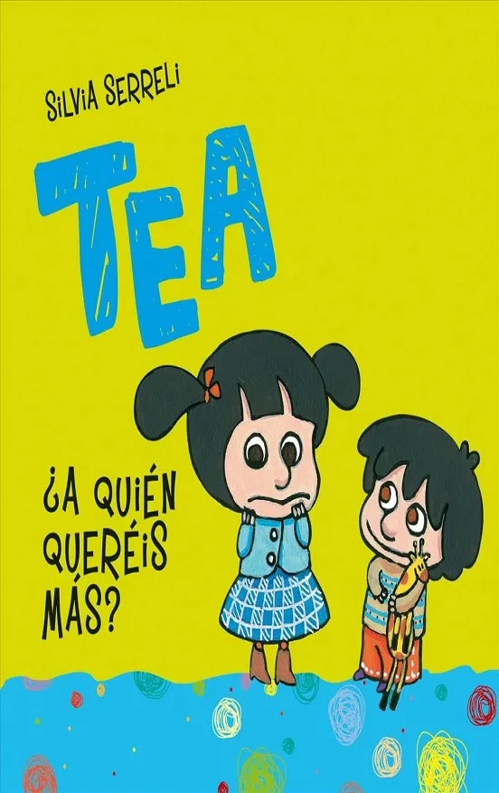 Tea. ¿A Quién Quieres Más?