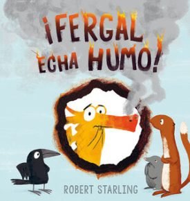 ¡Fergal Echa Humo! - Starling, Robert