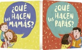 ¿Qué Hacen Las Mamás? ¿Qué Hacen Los Papás? - Biemmi, Irene