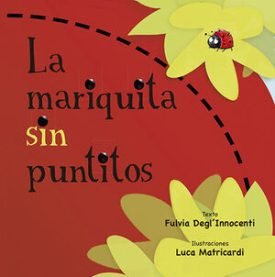 La Mariquita Sin Puntitos - Degl'innocenti, Fulvia