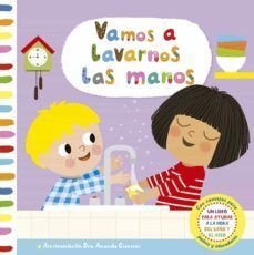 Vamos A Lavarnos Las Manos - Dra. Amanda Gummer ; Marie Kyprianou