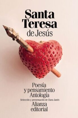 Poesía Y Pensamiento De Santa Teresa De Jesús