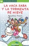 La Vaca Sara Y La Tormenta De Nieve (Letra De Palo) - Traini, Agostino