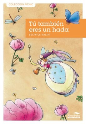 Tú También Eres Un Hada - Masini, Beatrice