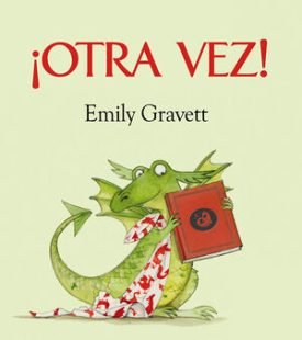 ¡Otra Vez! - Gravett, Emily