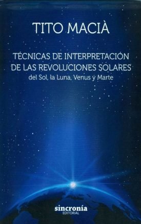 Técnicas De Interpretación De Las Revoluciones - Vicente Macià Pérez (Tito)