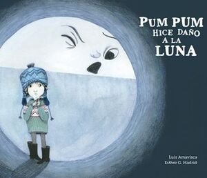 Pum Pum He Hecho Daño A La Luna - Luis Amavisca