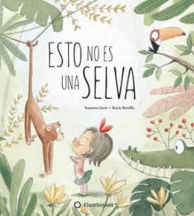 Esto No Es Una Selva - Isern, Susanna