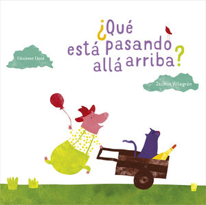 ¿Qué Está Pasando Allá Arriba?