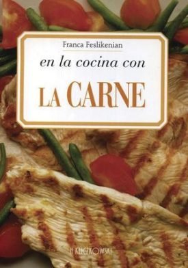 En La Cocina Con La Carne - Feslikenian, Franca