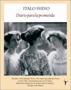 Diario Para La Prometida - Svevo Italo