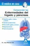 Comprender Las Enfermedades Del Hígado Y Páncreas - Monés Xiol, Joan