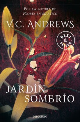 Dollanganger 5: Jardín Sombrío - Andrews, V.C.