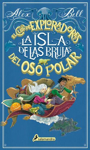 Isla De Las Brujas: Club De Los Exploradores Del Oso Polar