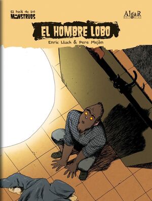 Baul De Monstruos: El Hombre Lobo