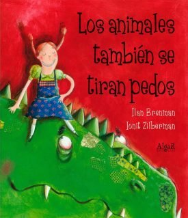Los Animales También Se Tiran Pedos - Brenman, Ilan