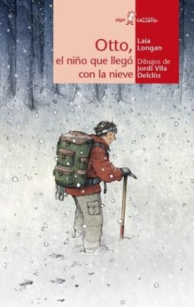Calcetin Rojo. Otto, El Niño Que Llegó Con La Nieve - Longan Zarzoso, Laia