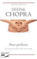 Peso Perfecto (Colección Salud Perfecta) - Chopra, Deepak