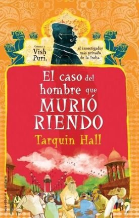 El Caso Del Hombre Que Murió Riendo - Hall, Tarquin