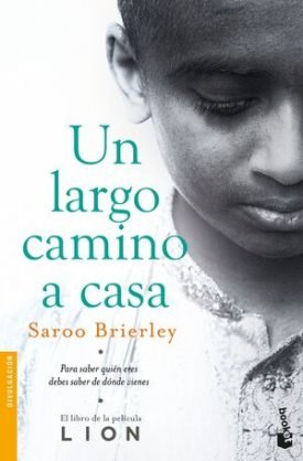 Un Largo Camino A Casa - Brierley, Saroo