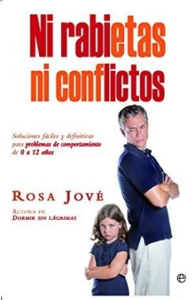 Ni Rabietas Ni Conflictos - Jové Montañola, Rosa
