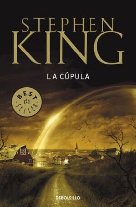 Cupula, La - King, Stephen