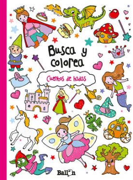 Busca Y Colorea- Cuentos De Hadas - Aa.Vv