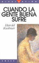 Cuando La Gente Buena Sufre - Harold S. Kushner