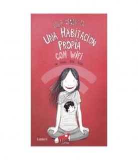 Lola Vendetta Una Habitación Propia Con Wifi - Raquel Riba Rossy