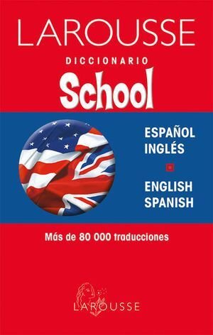 Diccionario School Español Ingles / English Spanish / 2 Ed - Hamilton, Clive / Prieto, Adolfo