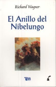 Anillo Del Nibelungo, El