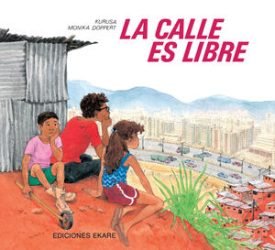 La Calle Es Libre - Kurusa