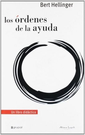 Los Órdenes De La Ayuda - Hellinger Bert
