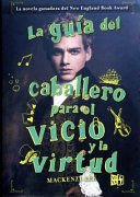Guia Del Caballero Para El Vicio Y La Virtud - Mackenzi Lee