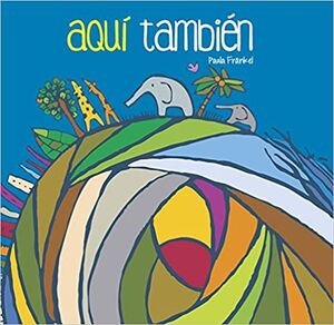 Aqui Tambien - Paula Fränkel