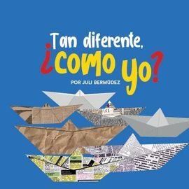Tan Diferente, ¿Como Yo? - Juli Bermudez