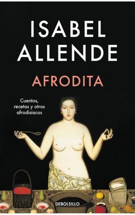 Afrodita - Isabel Allende
