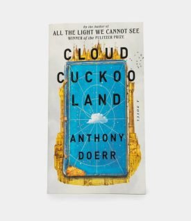 Cloud Cuckoo Land - Anthony Doerr