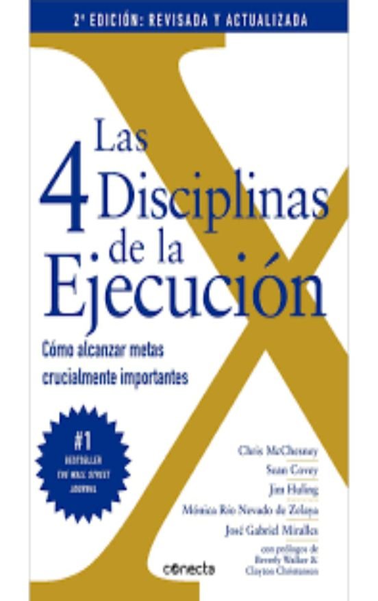 4 Disciplinas De La Ejecución - Sean Covey