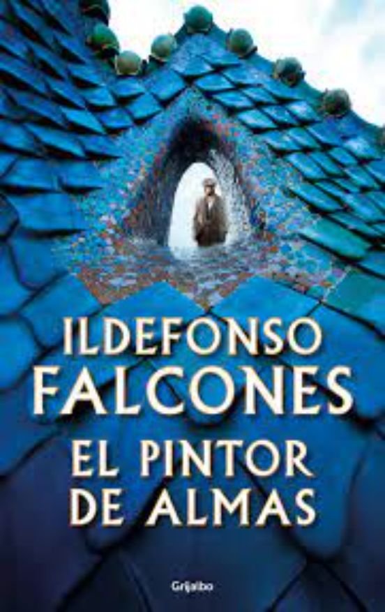 El Pintor De Almas - Ildefonso Falcones