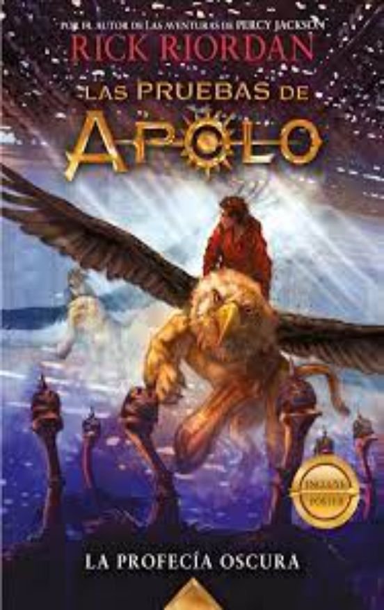 Las Pruebas De Apolo 2: La Profecía Oscura - Rick Riordan