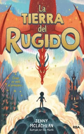 Tierra Del Rugido 1: La Tierra Del Rugido - Jenny Mclachlan