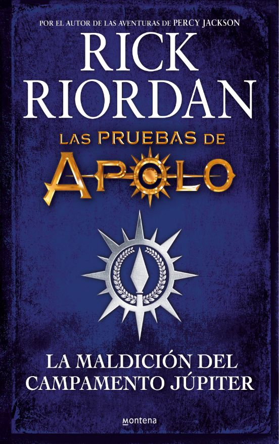 Las Pruebas De Apolo 6: La Maldicion Del Campamento Jupiter