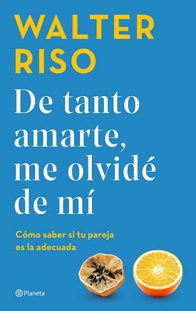 De tanto amarte, me olvide de mí - Walter Riso
