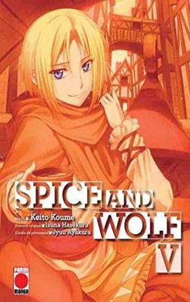 Spice And Wolf Vol. 5 - Isuna Hasekura, Keito Koume